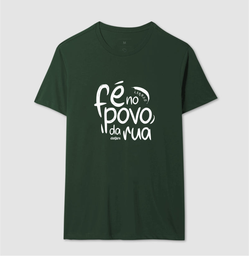 Camiseta Umbanda Fé no Povo da Rua | Dagira