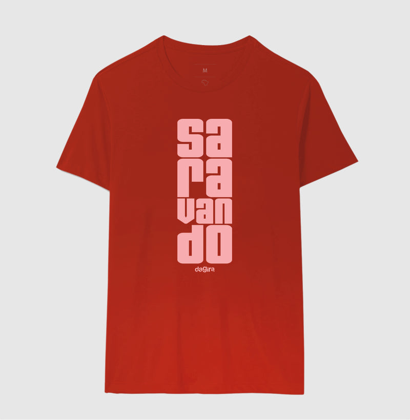Camiseta Saravando Algodão Premium | Dagira
