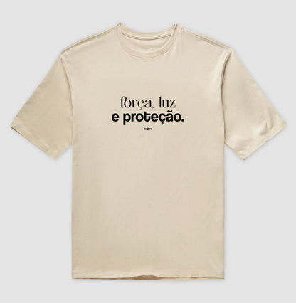 Camiseta Força, Luz e Proteção Oversized | Dagira