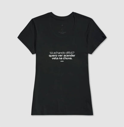 Camiseta Umbanda Acender Vela na Chuva | Dagira