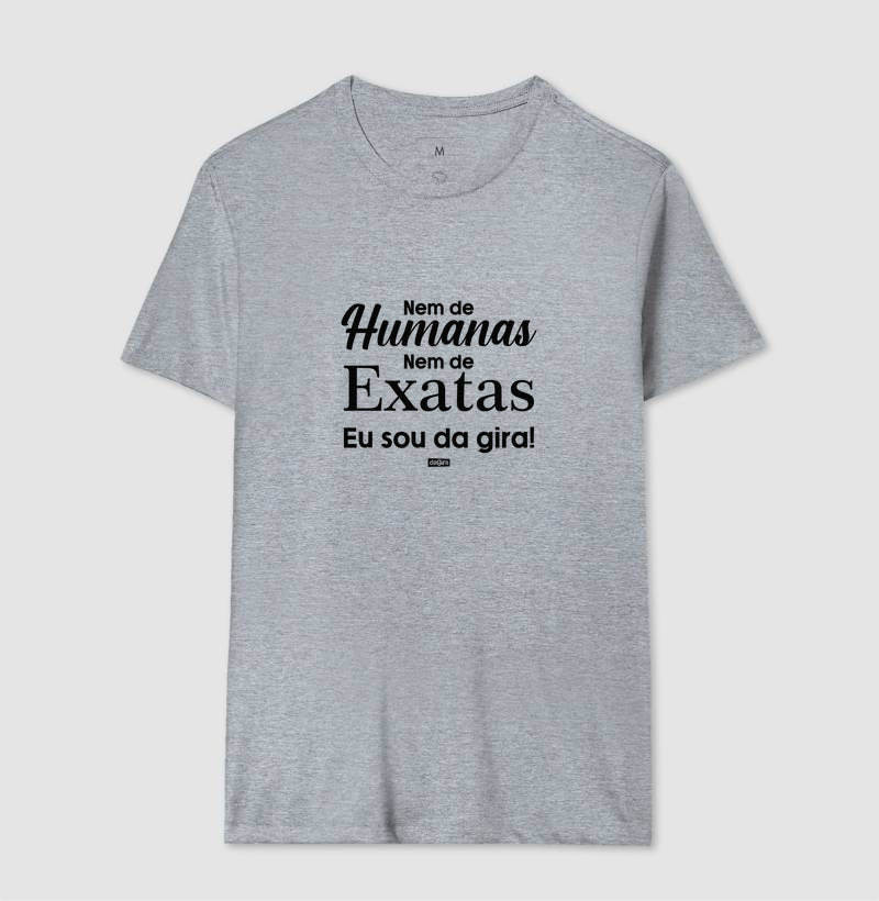 Camiseta Umbanda - HUMANAS OU EXATAS - EU SOU DA GIRA
