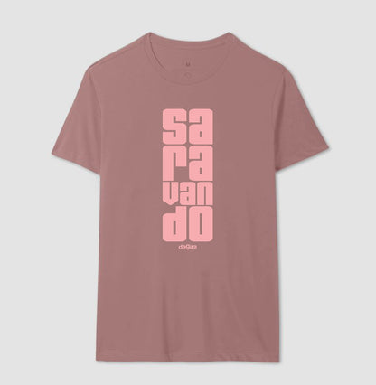 Camiseta Saravando Algodão Premium | Dagira