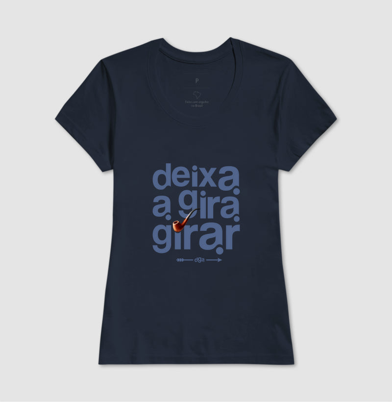 Camiseta Umbanda Deixa a Gira Girar | Dagira
