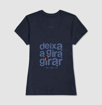 Camiseta Umbanda Deixa a Gira Girar | Dagira
