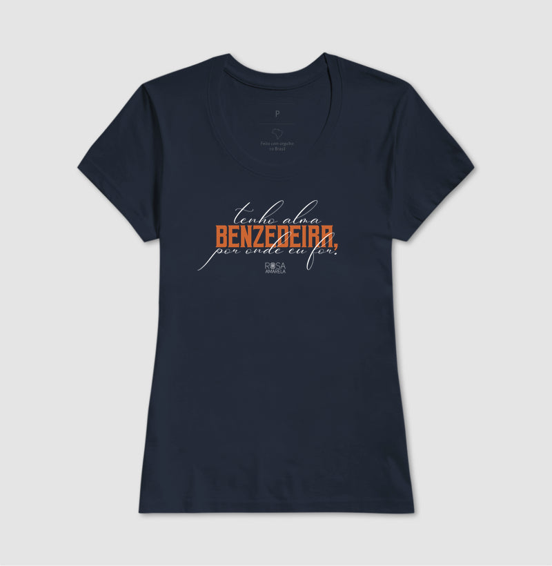 Camiseta Tenho Alma de Benzedeira Unissex | Dagira