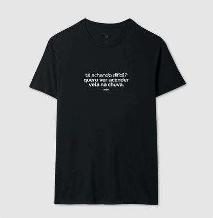 CAMISETA UMBANDA - ACENDER VELA NA CHUVA