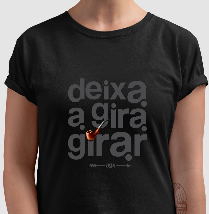 Camiseta Umbanda Deixa a Gira Girar | Dagira