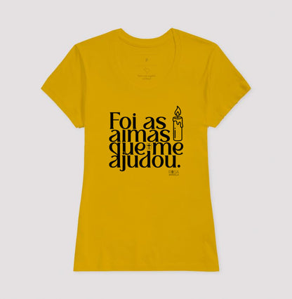 Camiseta Umbanda Foi as Almas que me Ajudou | Dagira