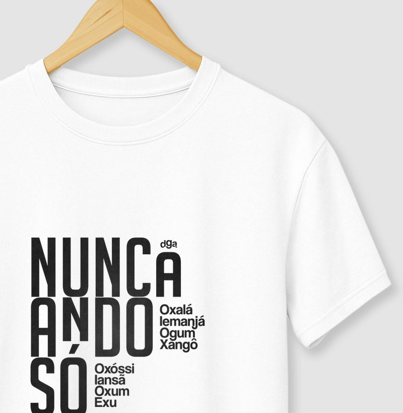 Camiseta Umbanda Nunca Ando Só Unissex | Dagira