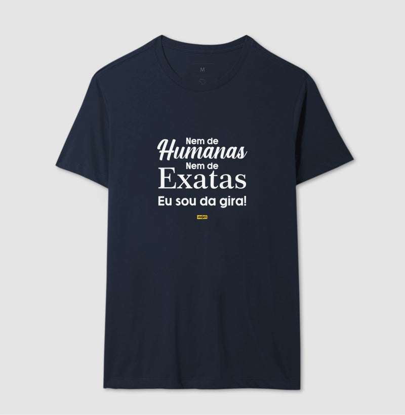 Camiseta Umbanda - HUMANAS OU EXATAS - EU SOU DA GIRA