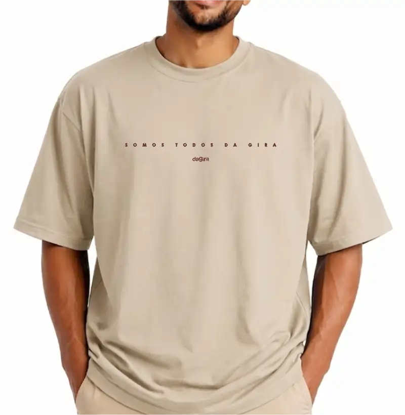 Camiseta Somos Todos da Gira Oversized | Dagira
