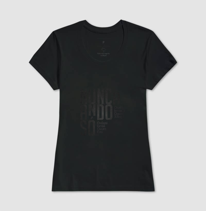 Camiseta Umbanda Nunca Ando Só Unissex | Dagira