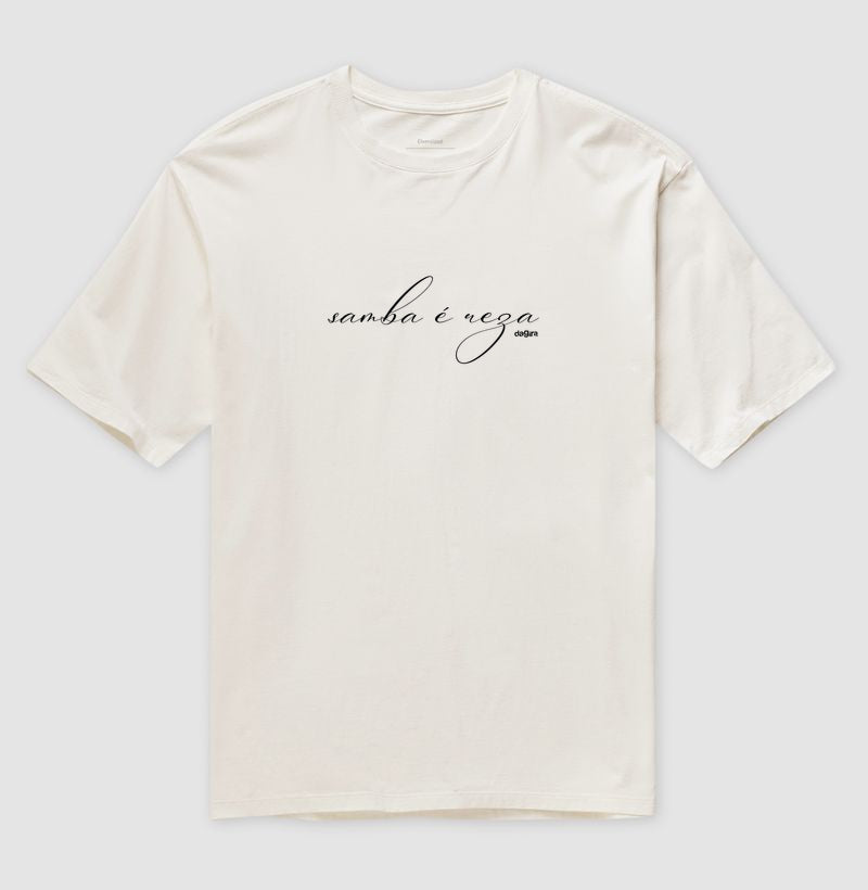 Camiseta Samba é Reza Oversized Unissex | Dagira