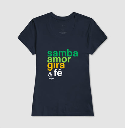 Camiseta Umbanda Samba Amor Gira e Fé | Dagira