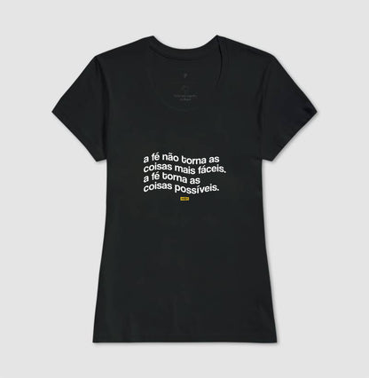 Camiseta Umbanda Fé Torna Tudo Possível | Dagira