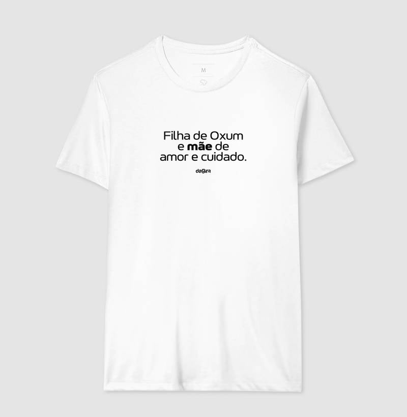 Camiseta Filha de Oxum Mãe de Cuidado | Dagira