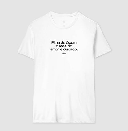 Camiseta Filha de Oxum Mãe de Cuidado | Dagira