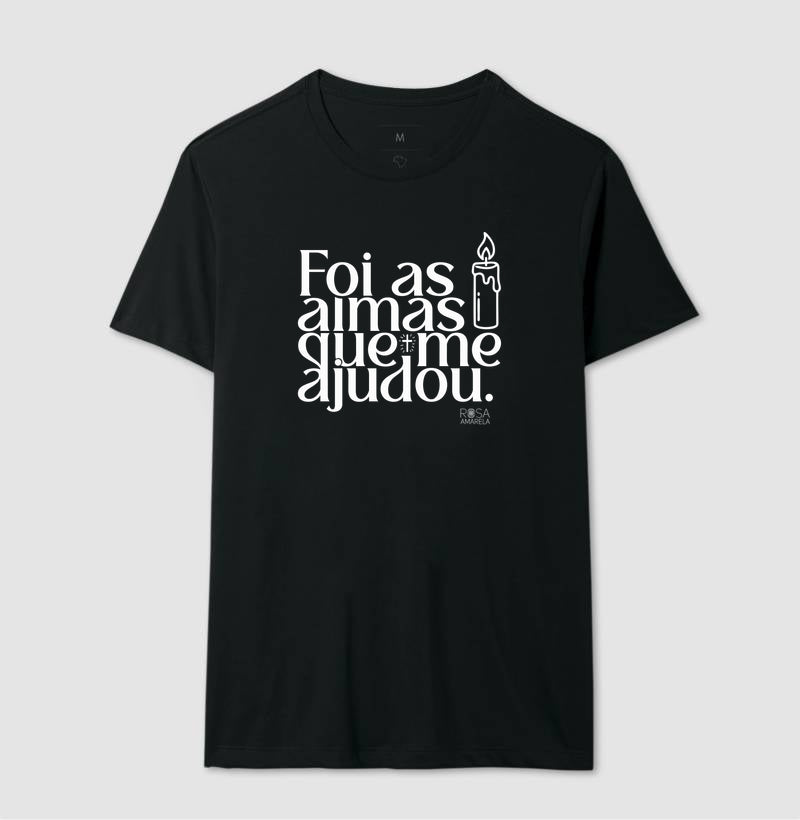 Camiseta Umbanda Foi as Almas que me Ajudou | Dagira