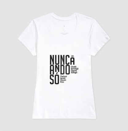 Camiseta Umbanda Nunca Ando Só Unissex | Dagira