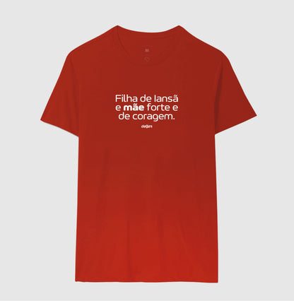 Camiseta Minha Mãe é Filha de Iansã | Dagira