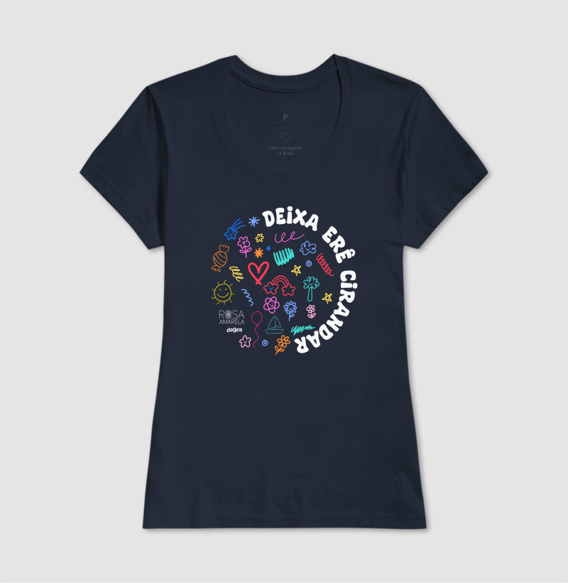 Camiseta Deixa Erê Cirandar Unissex | Dagira