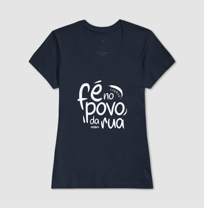 Camiseta Umbanda Fé no Povo da Rua | Dagira
