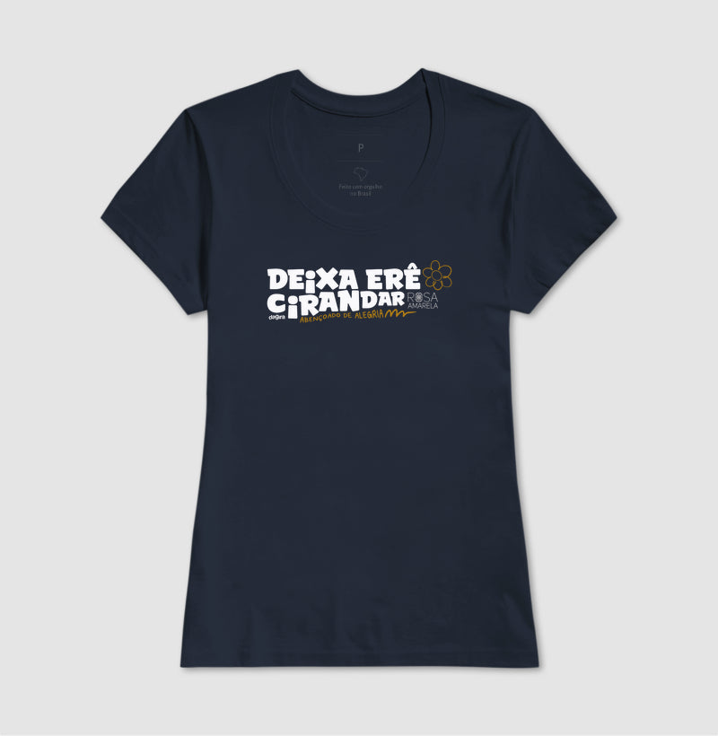 Camiseta Umbanda Deixa Erê Cirandar | Dagira