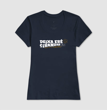 Camiseta Umbanda Deixa Erê Cirandar | Dagira