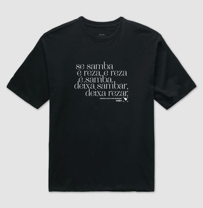 Camiseta Sambar e Rezar Oversized Unissex | Dagira