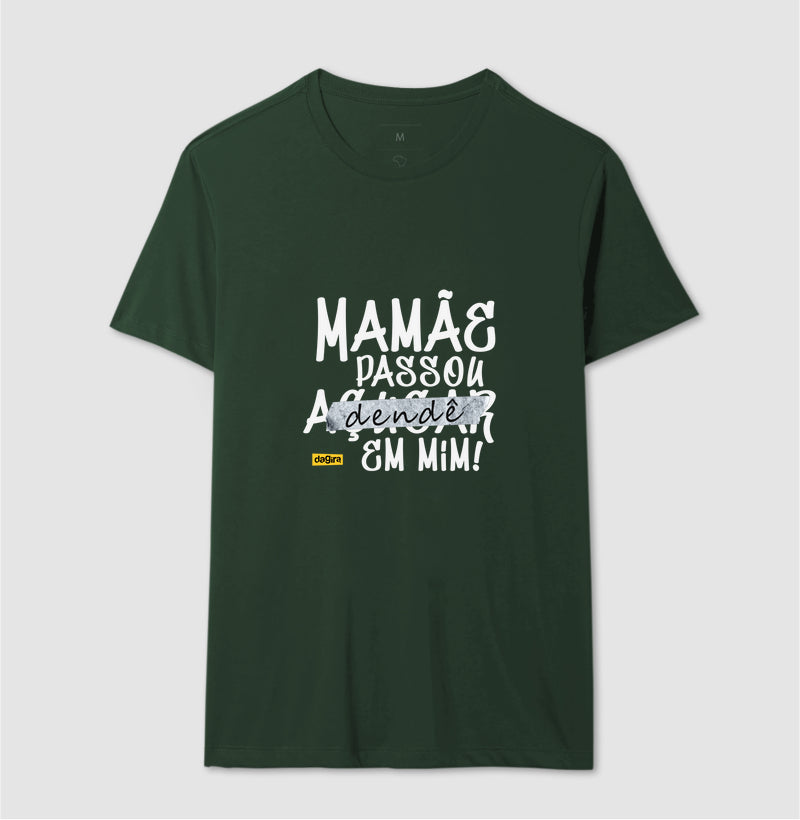 Camiseta Umbanda - Mamãe Passou Dendê em Mim