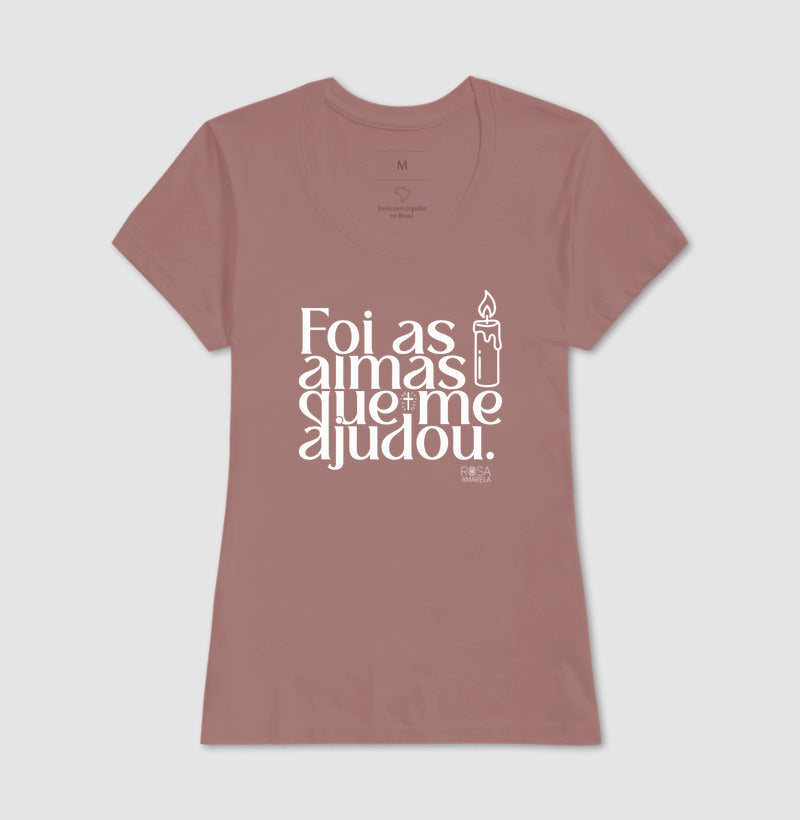 Camiseta Umbanda Foi as Almas que me Ajudou | Dagira