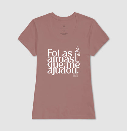Camiseta Umbanda Foi as Almas que me Ajudou | Dagira