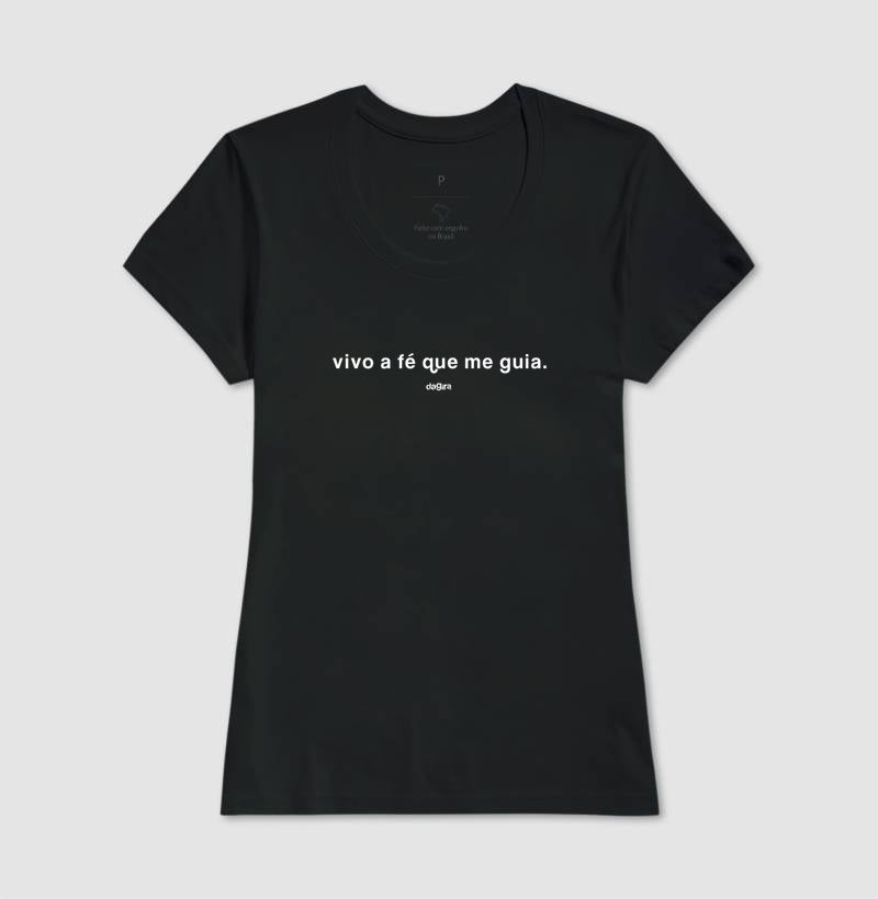 Camiseta Umbanda Vivo a Fé que me Guia | Dagira