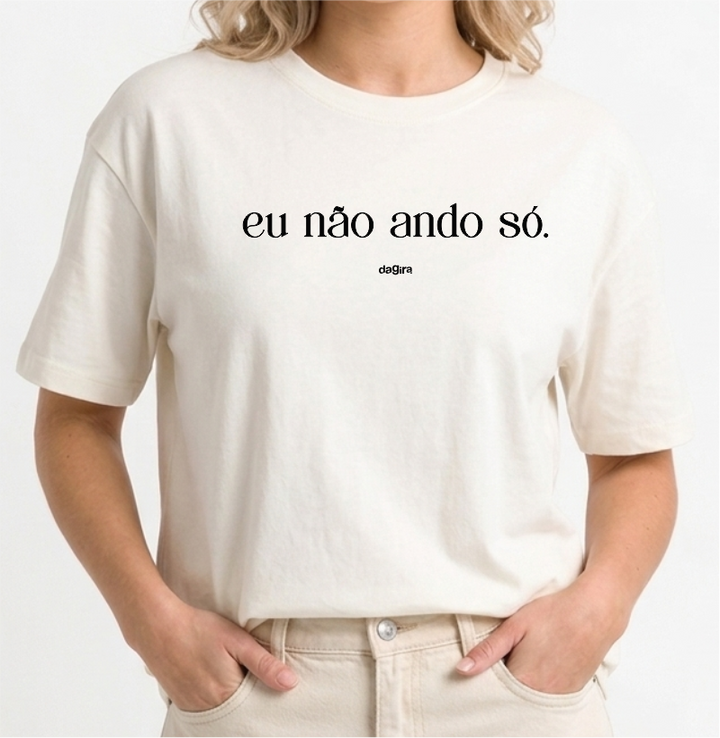 Eu não ando só