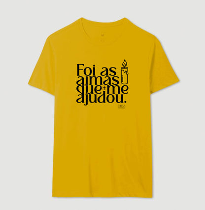Camiseta Foi as Almas que me Ajudou | Dagira