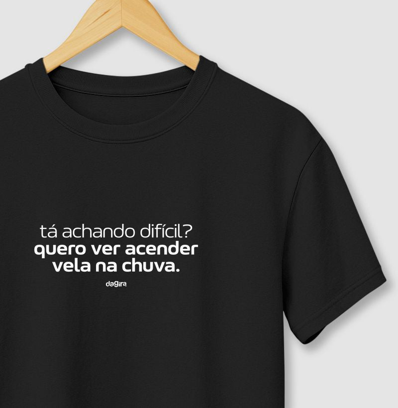 CAMISETA UMBANDA - ACENDER VELA NA CHUVA