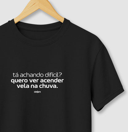 CAMISETA UMBANDA - ACENDER VELA NA CHUVA