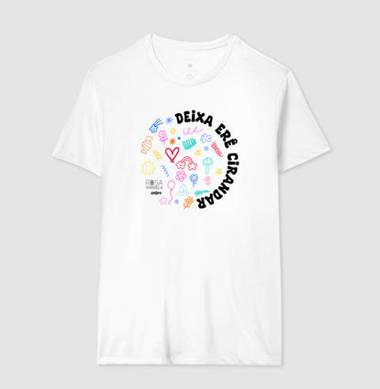 Camiseta Deixa Erê Cirandar Unissex | Dagira