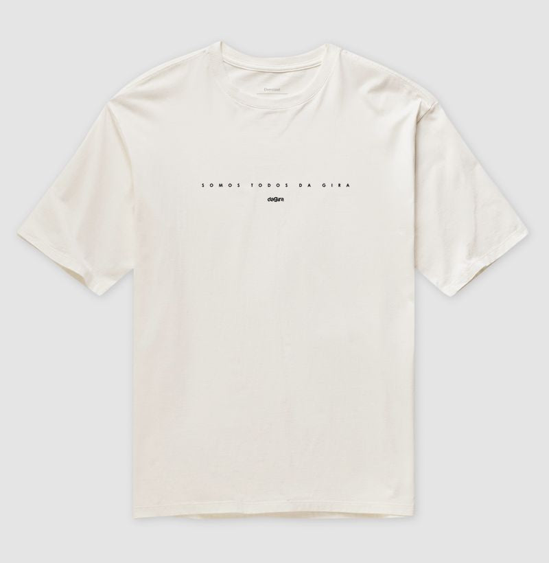 Camiseta Somos Todos da Gira Oversized | Dagira