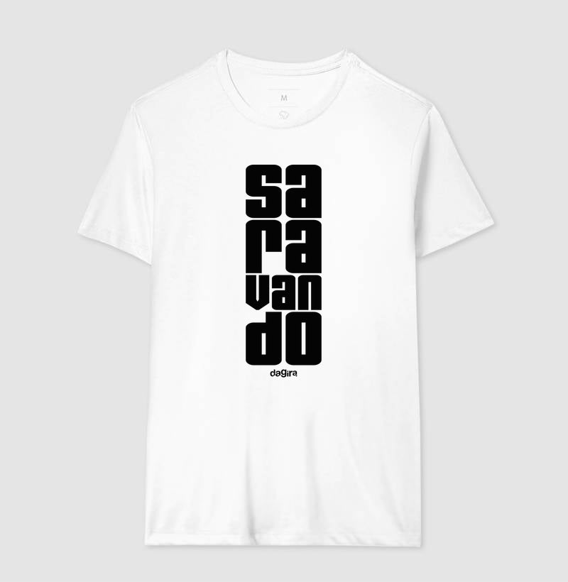 Camiseta Saravando Algodão Premium | Dagira