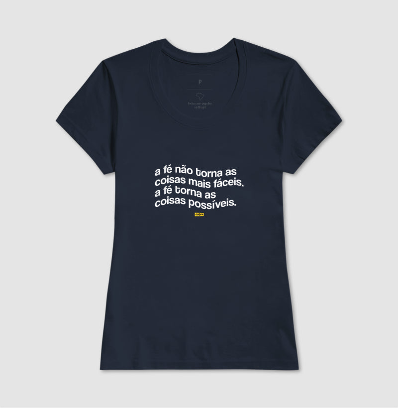 Camiseta Umbanda Fé Torna Tudo Possível | Dagira