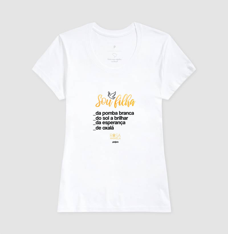 Camiseta Sou Filha de Oxalá Rosa Amarela | Dagira
