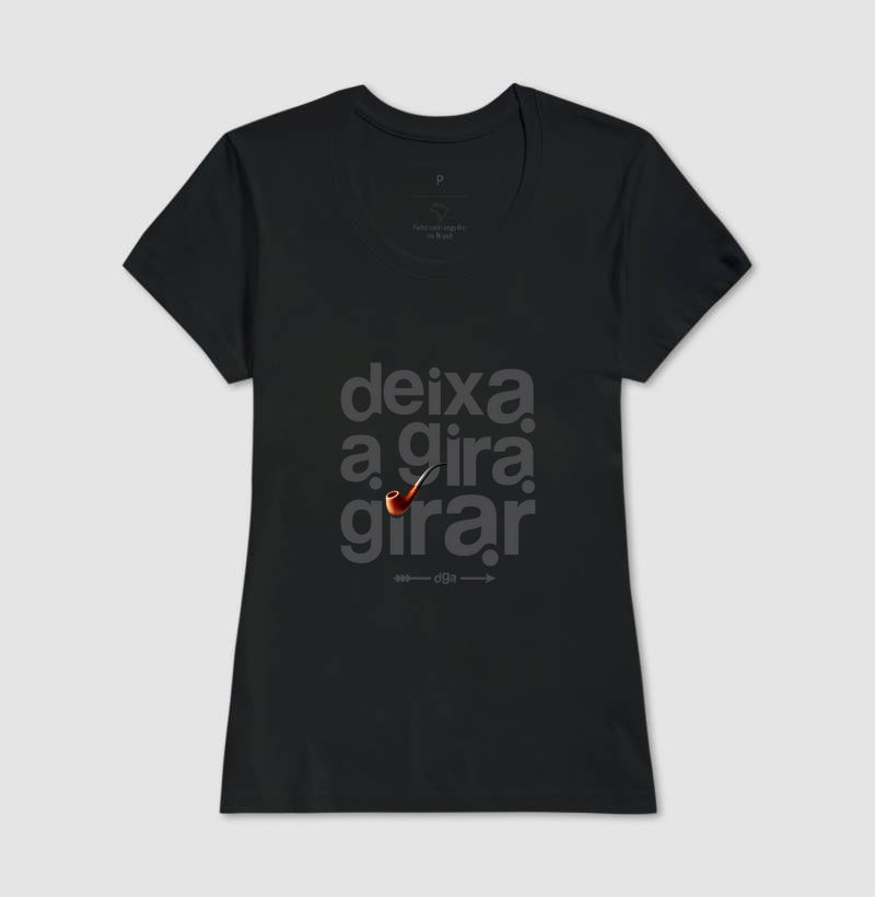 Camiseta Umbanda Deixa a Gira Girar | Dagira