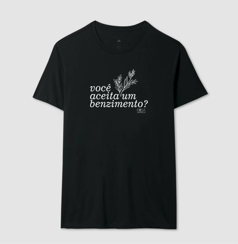Camiseta Benzimento Você aceita um benzimento? | Dagira