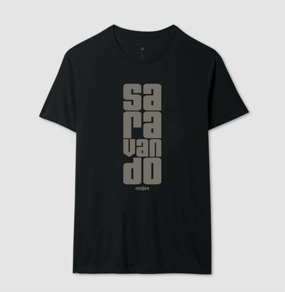 Camiseta Saravando Algodão Premium | Dagira
