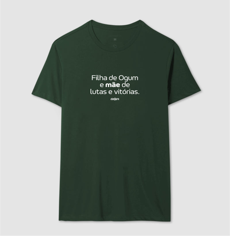 Camiseta Filha de Ogum Mãe de Vitórias | Dagira