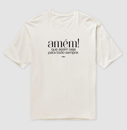 Camiseta Amém Oversized Unissex | Dagira