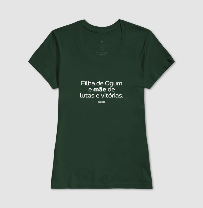 Camiseta Filha de Ogum Mãe de Vitórias | Dagira