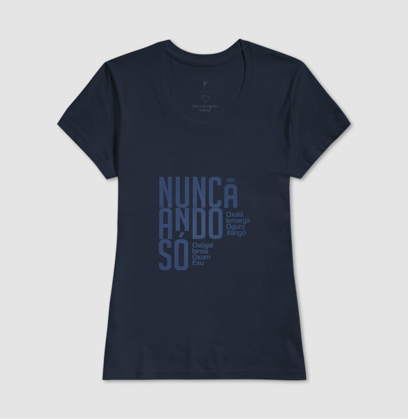 Camiseta Umbanda Nunca Ando Só Unissex | Dagira