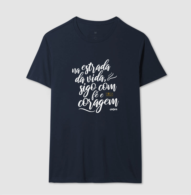 Camiseta Na Estrada da Vida Fé e Coragem | Dagira